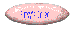 Patsy's Career