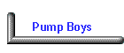 Pump Boys