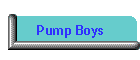 Pump Boys